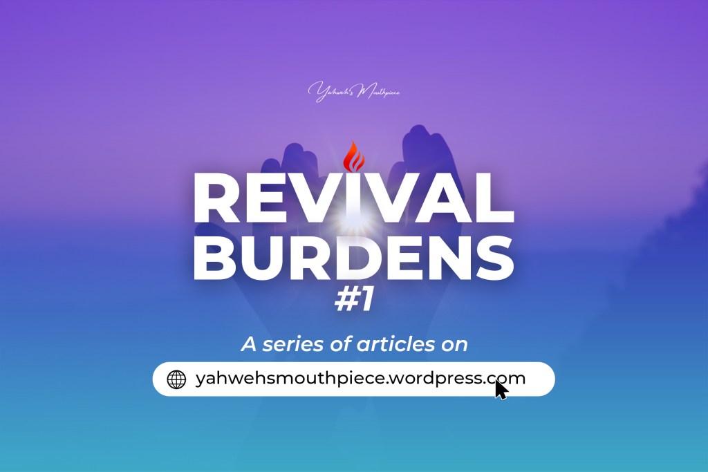 REVIVAL BURDENS #1