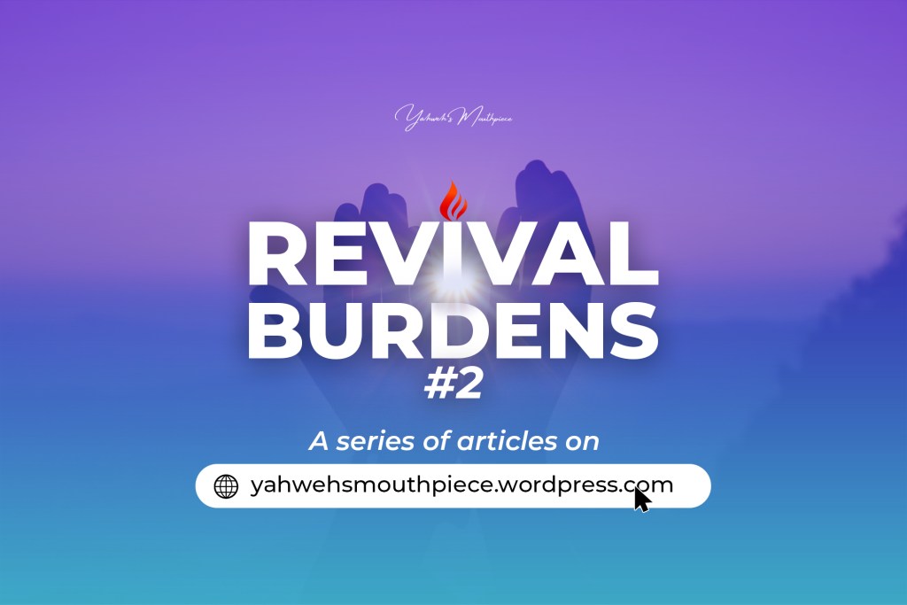 REVIVAL BURDENS #2